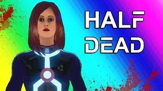 Half Dead Funny Moments - I Can't Win!