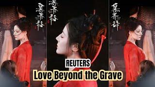 Reuters Arthur Chen / Chen Feiyu in Love Beyond the Grave Drama part 2