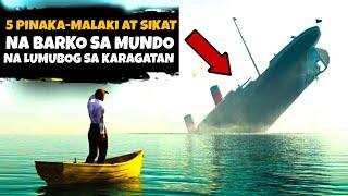 5 Pinakamalaking Barko na Lumubog sa Karagatan! Na Ikakagulat Mo!? #Jilotv