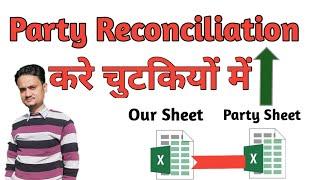 How to make reconciliation in excel  ll Compare two excel sheets (Party Reconciliation in excel)