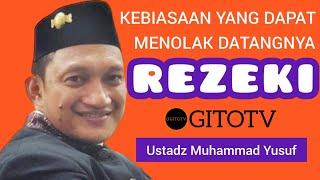 CERAMAH BUGIS - USTADZ MUHAMMAD YUSUF - KEBIASAAN YANG DAPAT MENOLAK DATANGNYA REZEKI