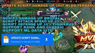 UPDATE SCRIPT DAMAGE UP BRUTAL  ALL HERO 100WORKING MOBILE LEGENDS TERBARU2024