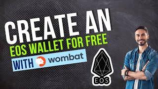 How To Create An EOS Wallet Using Wombat!