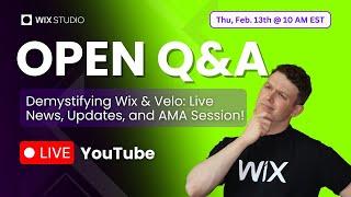 LIVE: Open Q&A (Feb 2025) - Wix & Velo: Live News, Updates, and AMA Session!