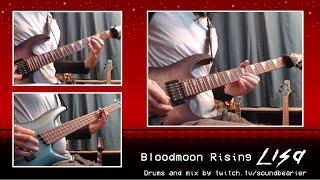 BLOODMOON RISING - LISA: The Painful - Rock Cover