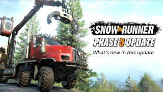 Snowrunner Phase 3 Update New Vehicles, Maps, Features, etc | Snowrunner Patch 12.0