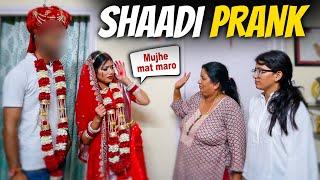 Shadi Prank Gone Wrong  | Mummy Ne Ghar Se Dhakke Dekar nikala