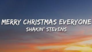 Shakin' Stevens - Merry Christmas Everyone (Lyrics)