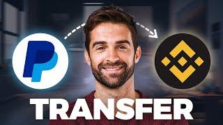 How To Transfer Money From PayPal To Binance (EASY Tutorial)