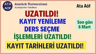 Kayıt Tarihleri UZATILDI! Ata Aöf Kayıt Yenileme Ders Seçme Nasıl Yapılır? (Ata Aöf Kayıt Yenileme)