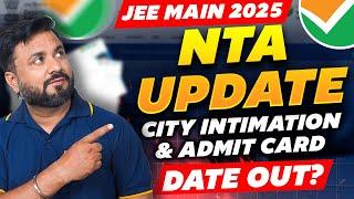 NTA Update: JEE Main 2025 Admit Card | City Intimation | Documents Required For Exam Centre