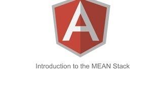 Introduction to the MEAN Stack