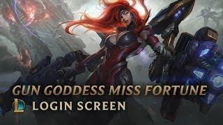 Gun Goddess Miss Fortune | Login Screen - League of Legends