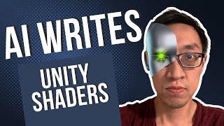 AI Writes Unity Shader Code | ChatGPT + Unity Shaders