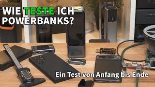 Wie testet Techtest Powerbanks? Ein langes Video mit allen Infos