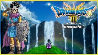 Dragon Quest III HD-2D Remake | Playthrough | Part 1: A Journey Begins Anew