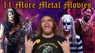 11 More Metal Movies