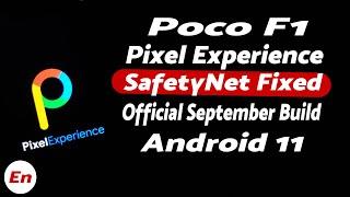 Poco F1 | Official Pixel Experience | September 2021 | SafetyNet Fixed | Normal & Plus | Android 11