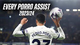 EVERY PEDRO PORRO ASSIST OF THE SEASON!