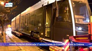 Primul tramvai dintre cele 17 achiziționate de Primărie a ajuns la Craiova