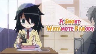 A Short Watamote Parody