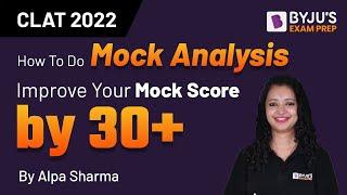 CLAT 2022 Mock Analysis | Best Way to Analyze Mock Test (Like Toppers) | BYJU'S Exam Prep