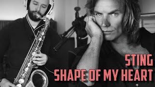 Sting - Shape of My Heart (Tenor Saxophone Cover)