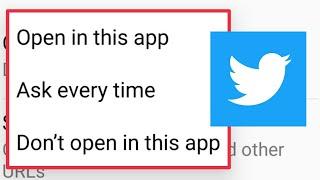 Twitter Don't Open Links Problem || Open By Default Settings & Check Supported Links In Android