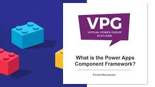 What is the Power Apps Component Framework?