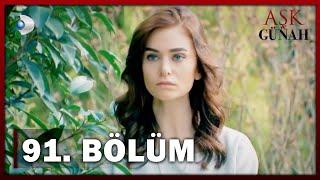 Aşk ve Günah - 91. Bölüm - FULL BÖLÜM