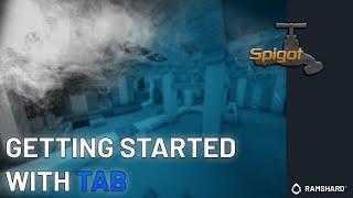 Getting Started With TAB