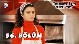 Fatmagül'ün Suçu Ne? 56. Bölüm - FULL BÖLÜM