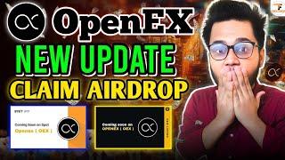 Satoshi OpenEX New Update Today | OEX App 25 September TGE Update | OpexEX Airdrop Claim Process