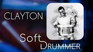 Clayton - Soft Drummer