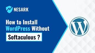 How to Install Wordpress Manually in cPanel without Softaculous | WordPress download | Nesark