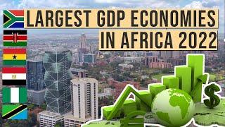 Top 10 Richest Countries in Africa in 2022. Largest GDP Economies in Africa