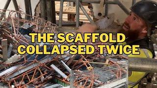 THE SCAFFOLD COLLAPSED… TWICE - EPISODE 6