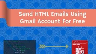 How To Send HTML Emails For Free Using Gmail Account?