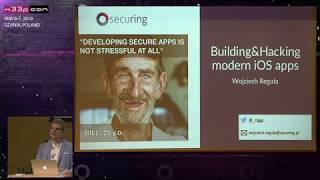 05. x33fcon 2019 - Building&Hacking modern iOS apps by Wojciech Reguła