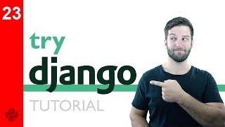 Try DJANGO Tutorial - 23 - Django Model Forms