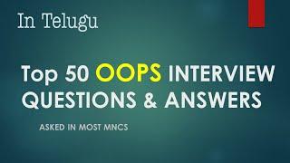 Oops 50 Most Asked Interview Questions with Answers #placement #oops #interview in Telugu