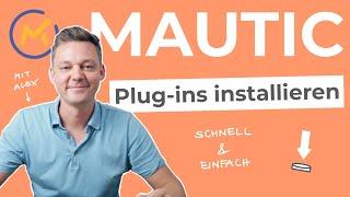 Plugins installieren in Mautic - Mautic Anleitung