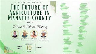 The  Future of Agriculture in Manatee County