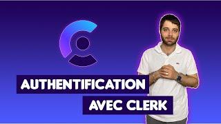 Authentification avec Clerk et Next JS