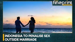 WION Fineprint: Indonesia set to punish sex before marriage
