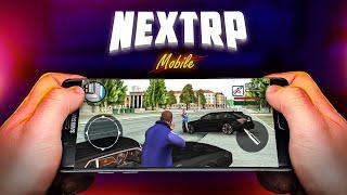 NEXT RP НА ТЕЛЕФОНЕ ! NEXT RP MOBILE