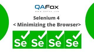 Selenium 4 - Minimize Browser Window using minimize()