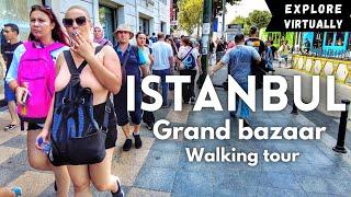 [4K] Istanbul grand bazaar and surrounding areas walking tour 2022 | Turkey