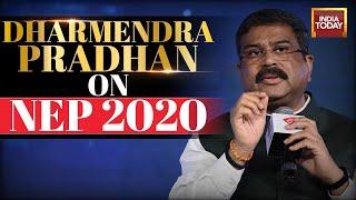 Dharmendra Pradhan On The Rollout Of The NEP 2020 | India Today Education Conclave 2023