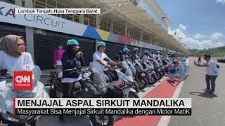 Menjajal Aspal Sirkuit Mandalika